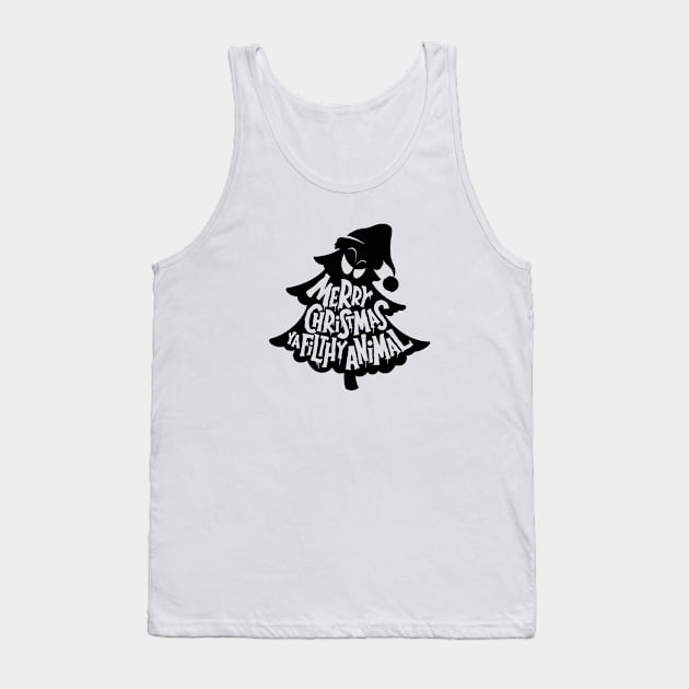 Merry Christmas Ya filthy Animal Tank Top by Dosunets